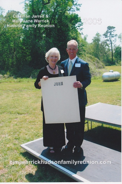 2006 – Family of John:
Sybil Hudson, James (Jim) Edward Hudson. Wife and Husband.